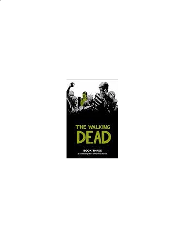 The Walking Dead (Los Muertos Vivientes) vol. 3 de 16