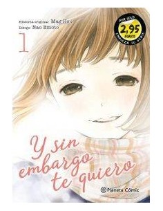 SM Y sin embargo te quiero nº 01 2,95
 9788413421421 SM Y sin embargo te quiero nº 01 2,95
 9788413421421