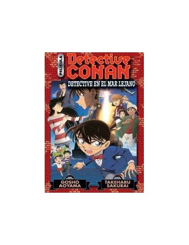 Detective Conan. Detective en el mar lejano
 Detective Conan. Detective en el mar lejano