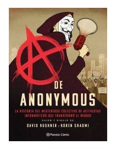 A de Anonymous (novela gráfica)
 A de Anonymous (novela gráfica)