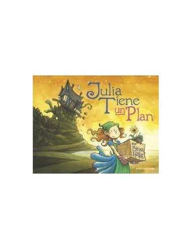 JULIA TIENE UN PLAN JULIA TIENE UN PLAN