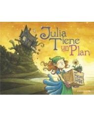 JULIA TIENE UN PLAN JULIA TIENE UN PLAN
