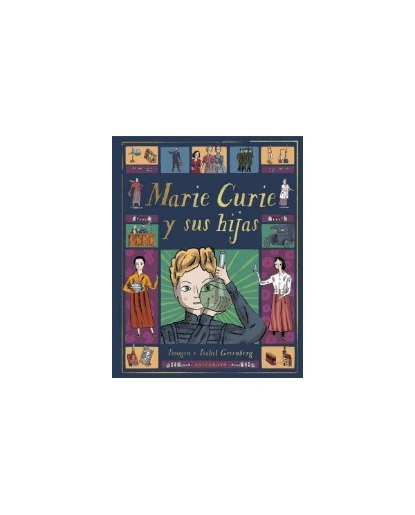 MARIE CURIE Y SUS HIJAS