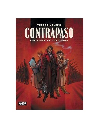 CONTRAPASO. LOS HIJOS DE LOS OTROS CONTRAPASO. LOS HIJOS DE LOS OTROS