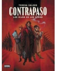 CONTRAPASO. LOS HIJOS DE LOS OTROS CONTRAPASO. LOS HIJOS DE LOS OTROS