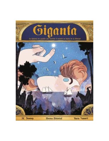 GIGANTA. HISTORIA DE AQUELLA QUE RECORRIÓ EL MUNDO EN BUSCA DE LIBERTAD