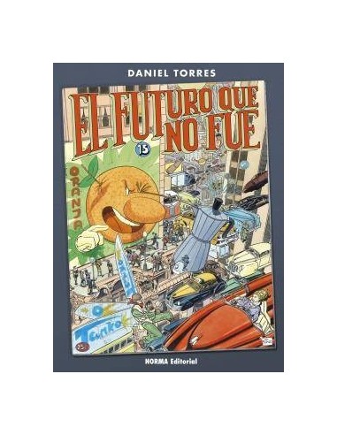 EL FUTURO QUE NO FUE EL FUTURO QUE NO FUE