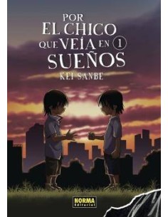 POR EL CHICO QUE VEIA EN SUEÑOS 01 POR EL CHICO QUE VEIA EN SUEÑOS 01