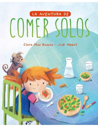 AVENTURA DE COMER SOLOS,LA AVENTURA DE COMER SOLOS,LA