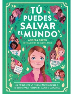 TU PUEDES SALVAR EL MUNDO