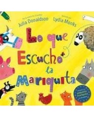LO QUE ESCUCHO LA MARIQUITA
