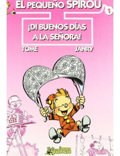 PEQUEÑO SPIROU 1 DI BUENOS DIAS A LA SEÑORA