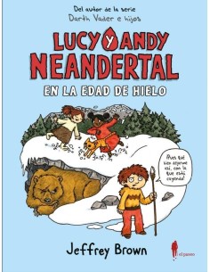 LUCY Y ANDY NEANDERTAL EN LA EDAD DE HIELO