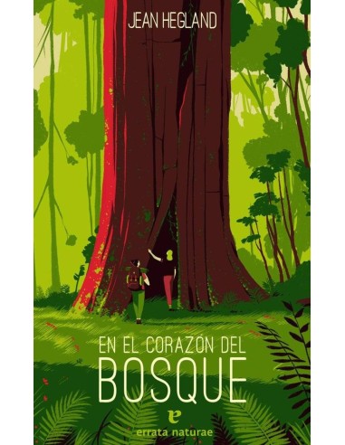 EN EL CORAZON DEL BOSQUE EN EL CORAZON DEL BOSQUE
