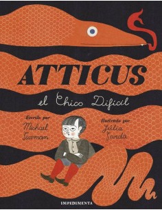 ATTICUS EL CHICO DIFICIL