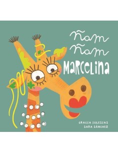 ÑAM ÑAM MARCELINA ÑAM ÑAM MARCELINA