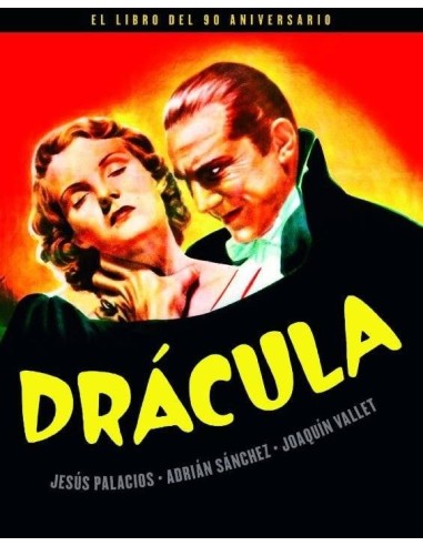 DRACULA EL LIBRO DEL 90 ANIVERSARIO DRACULA EL LIBRO DEL 90 ANIVERSARIO