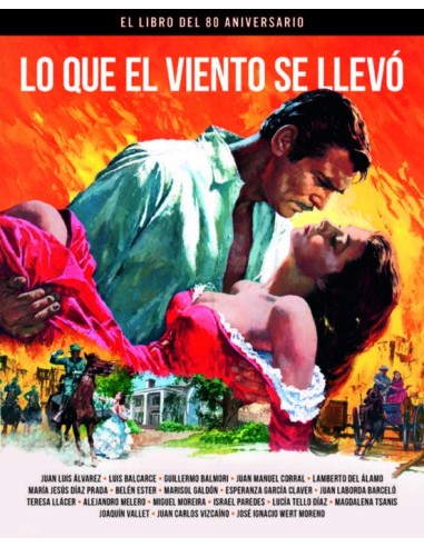 LO QUE EL VIENTO SE LLEVO EL LIBRO DEL 80 A LO QUE EL VIENTO SE LLEVO EL LIBRO DEL 80 A