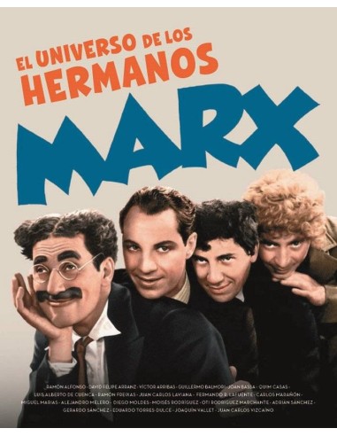 UNIVERSO DE LOS HERMANOS MARX,EL UNIVERSO DE LOS HERMANOS MARX,EL
