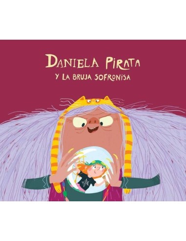 DANIELA PIRATA Y LA MALVADA BRUJA SOFRONISA