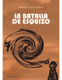 BATALLA DE ESQUIZO,LA BATALLA DE ESQUIZO,LA