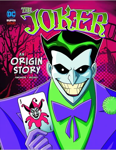 Joker: La historia de su origen
