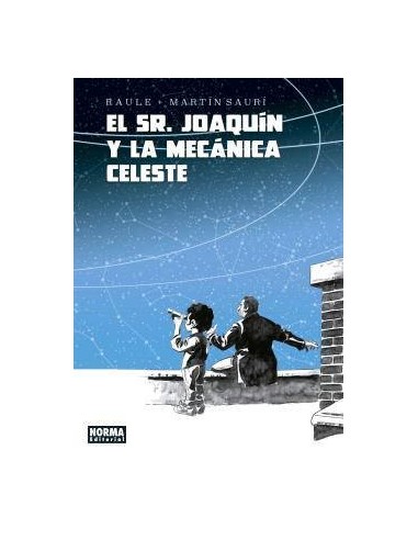 EL SEÑOR JOAQUIN Y LA MECANICA CELESTE