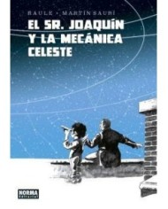 EL SEÑOR JOAQUIN Y LA MECANICA CELESTE