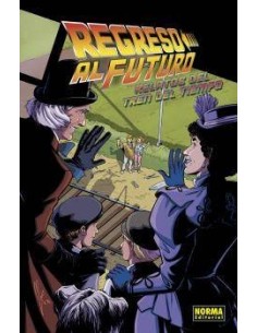 REGRESO AL FUTURO 07. HISTORIAS DEL TREN DEL TIEMPO