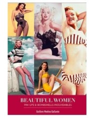 BEAUTIFUL WOMEN. PIN-UPS Y BOMBSHELLS INOLVIDABLES