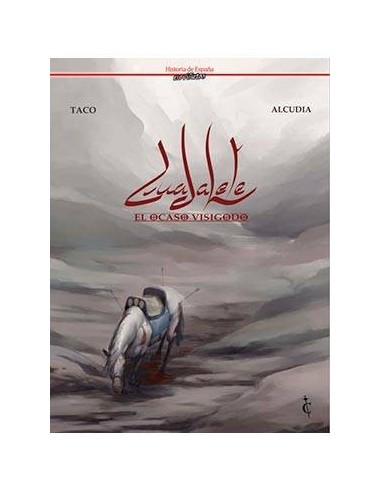 GUADALETE. EL OCASO VISIGODO