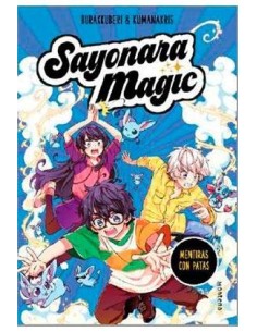 SAYONARA MAGIC. MENTIRAS CON PATAS SAYONARA MAGIC. MENTIRAS CON PATAS