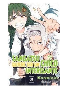 Sangatsu quiere ser un chico interesante nº 03/03 9788413416274 Sangatsu quiere ser un chico interesante nº 03/03 9788413416274