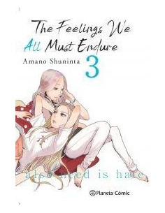 The Feelings We All Must Endure nº 03/03
 The Feelings We All Must Endure nº 03/03