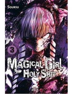 MAGICAL GIRL HOLY SHIT 03 MAGICAL GIRL HOLY SHIT 03
