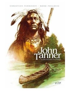 JOHN TANNER 01. EL CAUTIVO DEL PUEBLO DE LOS MIL LAGOS JOHN TANNER 01. EL CAUTIVO DEL PUEBLO DE LOS MIL LAGOS
