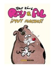 ROY & AL. ¡MUY MACHOS! (RUSTICA)