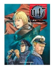 U 47 VOL. 07. DUELO BAJO EL CANAL DE LA MANCHA