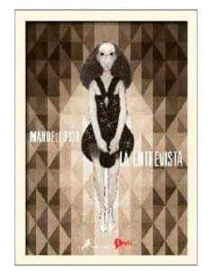 LA ENTREVISTA (BOLSILLO SG) LA ENTREVISTA (BOLSILLO SG)