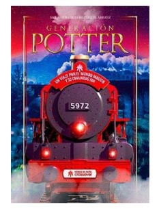 GENERACION POTTER. UN VIAJE POR EL MUNDO MAGICO Y SU COMUNIDAD FAN GENERACION POTTER. UN VIAJE POR EL MUNDO MAGICO Y SU COMUNIDAD FAN