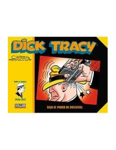 DICK TRACY. BAJO EL PODER DE INFLUENCIA (1946-1947)