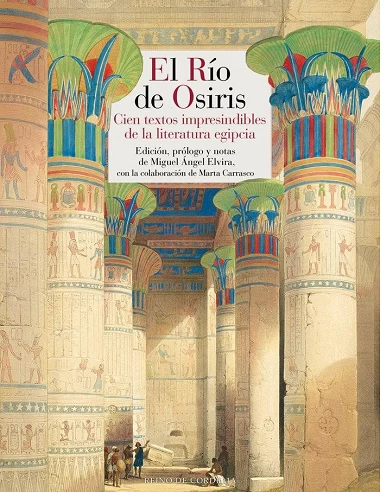 RIO DE OSIRIS,EL
Cien textos imprescindibles de la literatura egipcia