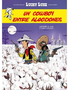 UN COWBOY ENTRE ALGODONES UN COWBOY ENTRE ALGODONES
