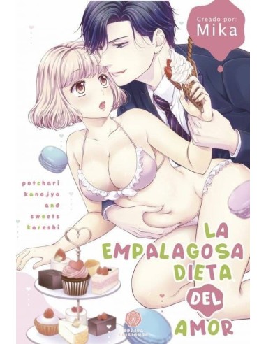 LA EMPALAGOSA DIETA DEL AMOR LA EMPALAGOSA DIETA DEL AMOR