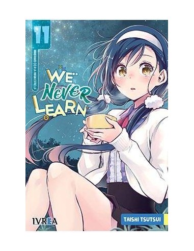 WE NEVER LEARN 11