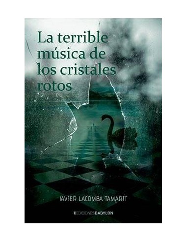 LA TERRIBLE MUSICA DE LOS CRISTALES ROTOS LA TERRIBLE MUSICA DE LOS CRISTALES ROTOS