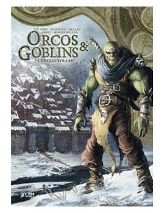 ORCOS Y GOBLINS 03: CENIZO / AYRAAK