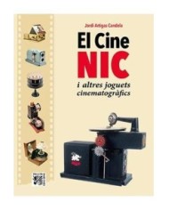 EL CINE NIC I ALTRES JOGUETS CINEMATOGRAFICS