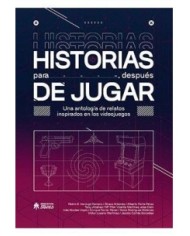 HISTORIAS PARA DESPUES DE JUGAR