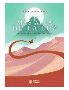 MAS ALLA DE LA LUZ: JOURNEY Y EL VIAJE DEL ALMA MAS ALLA DE LA LUZ: JOURNEY Y EL VIAJE DEL ALMA